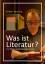 Robert Menasse: Was ist Literatur? – Ein