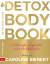 Caroline Bienert: DETOX BODY BOOK - Den 