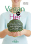 Messina Virginia: Vegan for Her: Der pfl