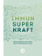 Jana Konrad: Immun Super Kraft / Alltags Jana Konrad: Immun Super Kraft / Alltags