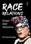 Michaela Dudley: Race Relations: Essays 