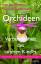 Kim Fohlenstein: Orchideen - Verbundenhe