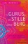 Waight, Subhuti Anand: Die Gurus, die St