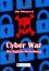 Marc Ruberg: Cyber War - Die digitale Be Marc Ruberg: Cyber War - Die digitale Be