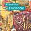 Carola Heine: Fabelhafte Focaccia - Reze