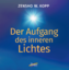 Kopp, Zensho W.: Der Aufgang des inneren