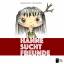 Daniela Kuzu: Hanne sucht Freunde Daniela Kuzu: Hanne sucht Freunde