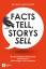 Michael Moesslang: Facts tell, Storys se