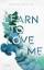 Vanessa Schöche: LEARN TO LOVE ME