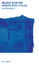 Selene Mariani: Miniaturen in Blau Selene Mariani: Miniaturen in Blau