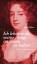 Aphra Behn: Werke: Ich lehne es ab, mein Aphra Behn: Werke: Ich lehne es ab, mein
