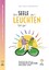 neues Buch – Anett Renner – Die Seele zum Leuchten bringen – Bild 1