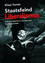 Klaus Kunze: Staatsfeind Liberalismus - Klaus Kunze: Staatsfeind Liberalismus -