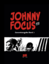 Attilio Micheluzzi: Johnny Focus Gesamta