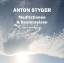 Anton Styger: Meditationen & Seelenreise