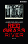 Blake, James Carlos: Red Grass River: Ro