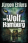 Der Wolf von Hamburg: Thriller Taschenbu