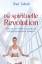Shai Tubali: Die spirituelle Revolution Shai Tubali: Die spirituelle Revolution