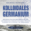 Michael Reimann: Kolloidales Germanium [