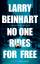 Larry Beinhart: No one rides for free