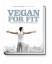 Attila Hildmann: Vegan for Fit. Attila H