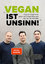 Niko Rittenau: "Vegan ist Unsinn!": Popu