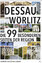 Dessau und Wörlitz – Die 99 besonderen Seiten der Region