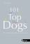 Dana Horáková: 101 Top Dogs: Von verkann