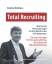 Stephan Rotthaus: Total Recruiting / Wie