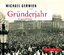 Michael Gerwien: Gründerjahr, 1 MP3-CD