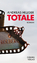 Andreas Hillger: Totale | Roman | Andrea