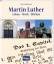 Peter Kuhlmann: Martin Luther - Leben - 