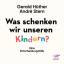 Gerald Hüther: Was schenken wir unseren 