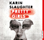 Karin Slaughter: Pretty Girls