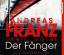 Franz, Andreas; Holbe, Daniel: Der Fänge