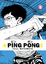 Taiyo Matsumoto: Ping Pong 1