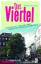 Horst Pilster: Das Viertel