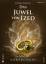 Das Juwel von Ized. Die Macht der ersten Das Juwel von Ized. Die Macht der ersten