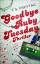 Freytag, T. S.: Goodbye Ruby Tuesday