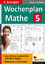 Hans-J Schmidt: Wochenplan Mathe Klasse 