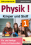 Physik!: Band 1., Körper und Stoffe