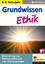 Bandi Koeck: Grundwissen Ethik - Entwick