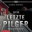 Gard Sveen: Der letzte Pilger