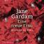 Jane Gardam: Eine treue Frau - 6 CDs