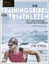 Joe Friel: Die Trainingsbibel für Triath