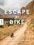 Joshua Cunningham: Escape by Bike - Offr