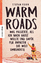 Stefan Korn: Warm Roads: Was passierte, 