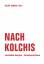 Ralph Schock: Nach Kolchis - Faszination