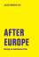 Julian Warner: After Europe. Beiträge zu