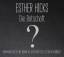 Esther Hicks: Die Botschaft, 3 Audio-CDs